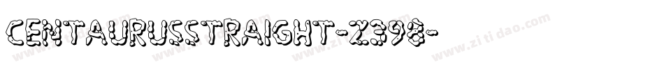 CentaurusStraight-Z398字体转换