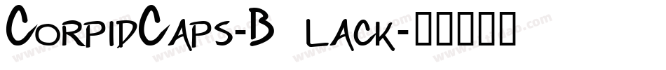 CorpidCaps-Black字体转换