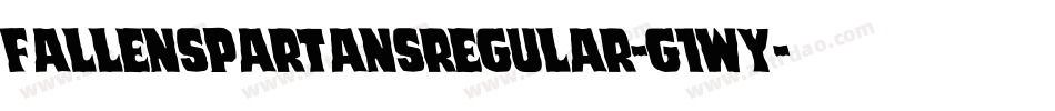 FallenSpartansRegular-G1wy字体转换