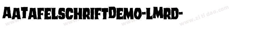 AaTafelschriftDemo-lMrd字体转换