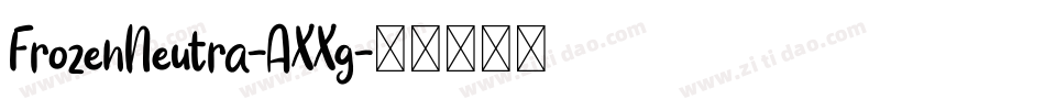 FrozenNeutra-AXXg字体转换