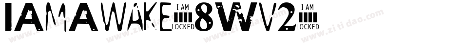 IAmAwake-8Wv2字体转换