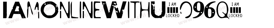 IAmOnlineWithU-o96q字体转换 IAmOnlineWithU-o96q字体转换