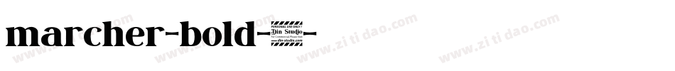 marcher-bold-2字体转换