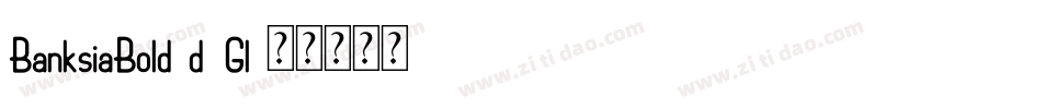 BanksiaBold-d9Gl字体转换