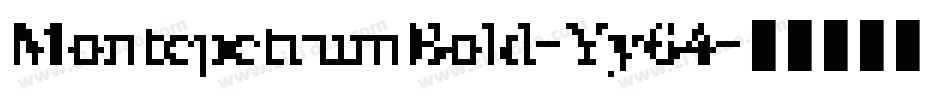 MontepetrumBold-Yy64字体转换