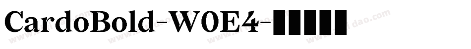 CardoBold-W0E4字体转换