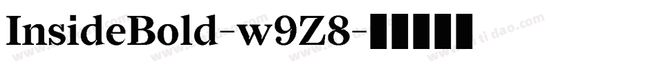 InsideBold-w9Z8字体转换