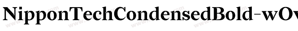 NipponTechCondensedBold-wOvw字体转换