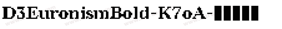 D3EuronismBold-K7oA字体转换