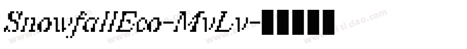 SnowfallEco-MvLv字体转换