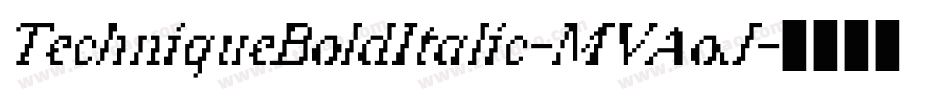 TechniqueBoldItalic-MVAoJ字体转换
