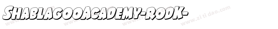 ShablagooAcademy-rodK字体转换