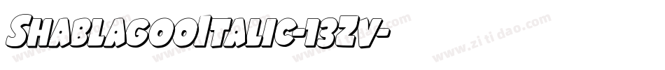 ShablagooItalic-13Zv字体转换