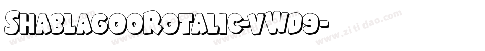 ShablagooRotalic-vWd9字体转换