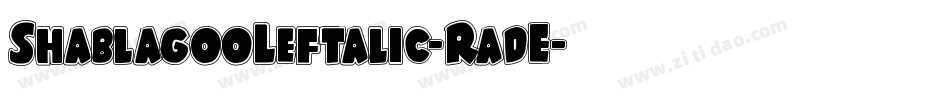 ShablagooLeftalic-RadE字体转换