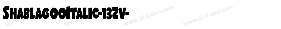 ShablagooItalic-13Zv字体转换