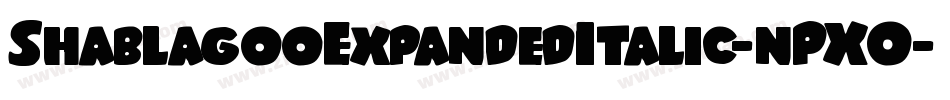 ShablagooExpandedItalic-nPXO字体转换