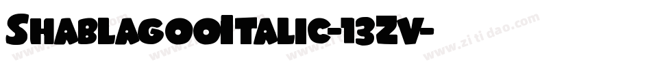 ShablagooItalic-13Zv字体转换