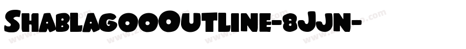 ShablagooOutline-8Jjn字体转换