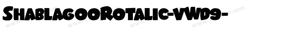ShablagooRotalic-vWd9字体转换