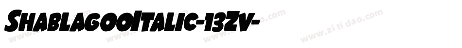 ShablagooItalic-13Zv字体转换