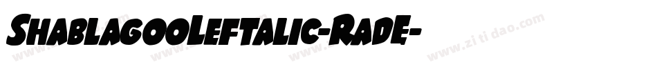 ShablagooLeftalic-RadE字体转换