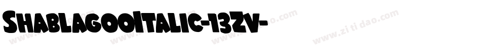 ShablagooItalic-13Zv字体转换