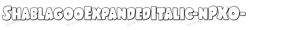 ShablagooExpandedItalic-nPXO字体转换