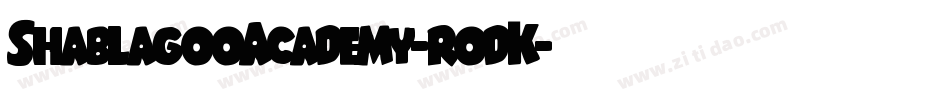 ShablagooAcademy-rodK字体转换