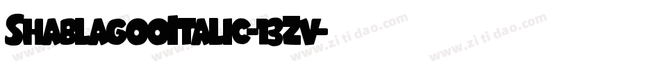 ShablagooItalic-13Zv字体转换