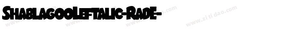 ShablagooLeftalic-RadE字体转换