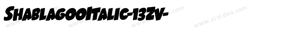 ShablagooItalic-13Zv字体转换