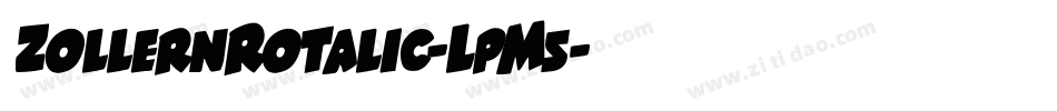 ZollernRotalic-LpM5字体转换