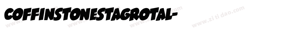 coffinstonestagrotal字体转换
