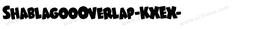 ShablagooOverlap-KXEX字体转换