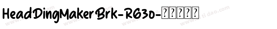 HeadDingMakerBrk-RG3o字体转换