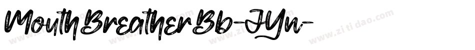 MouthBreatherBb-JYn字体转换