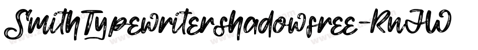 SmithTypewritershadowfree-RnJW字体转换