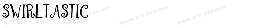 Swirltastic字体转换
