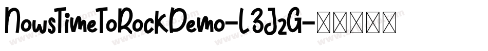 NowsTimeToRockDemo-L3JzG字体转换