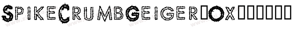 SpikeCrumbGeiger-Ox4字体转换
