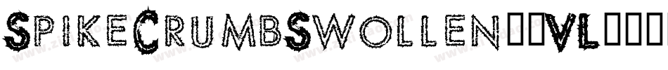 SpikeCrumbSwollen-3VL字体转换