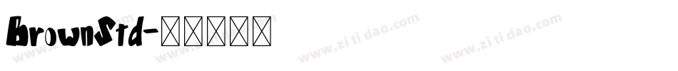 BrownStd字体转换