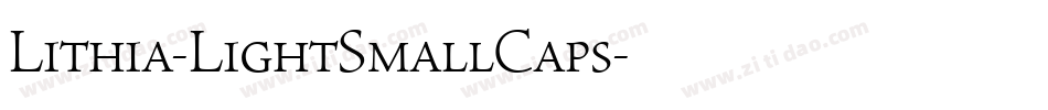 Lithia-LightSmallCaps字体转换