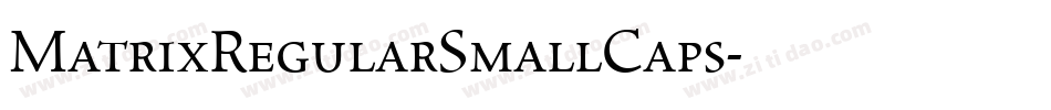 MatrixRegularSmallCaps字体转换