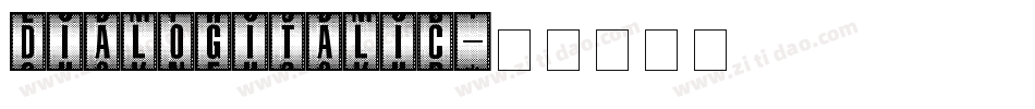 Dialogitalic字体转换