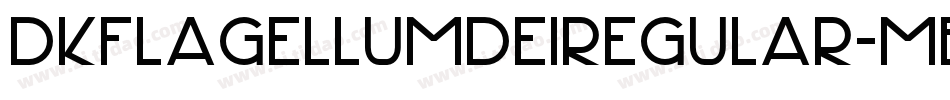 DkFlagellumDeiRegular-mBL5字体转换