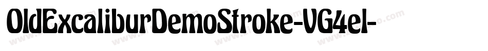 OldExcaliburDemoStroke-VG4el字体转换