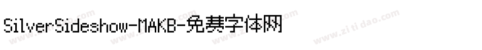 SilverSideshow-MAKB字体转换